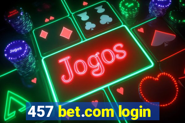 457 bet.com login